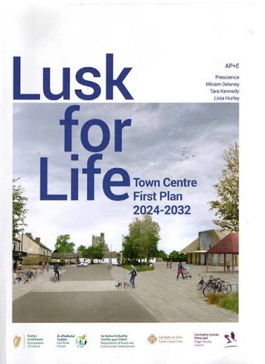 Cover of “Lusk for Life” town centre first plan 2024–2032 with street scene and cyclists.
